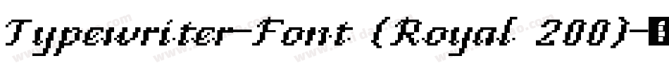 Typewriter-Font (Royal 200)字体转换